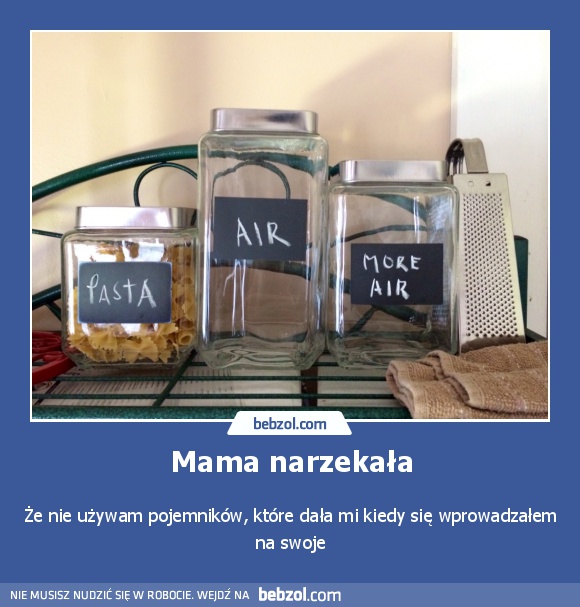 Mama narzekała