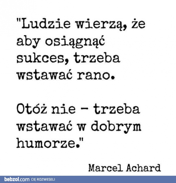 Źródło wszelkiego sukcesu