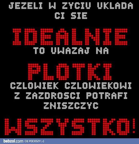 Uważaj na plotki!