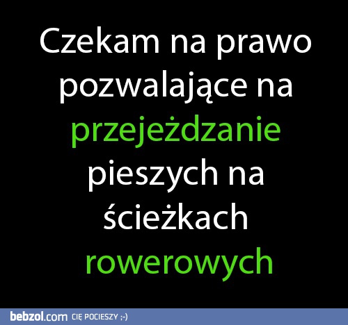 Czekam na prawo do...