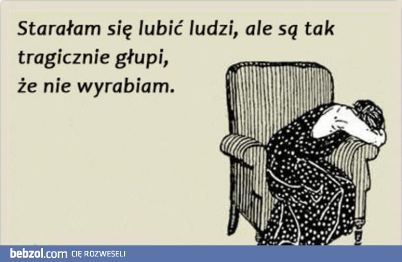 Naprawdę się staram!