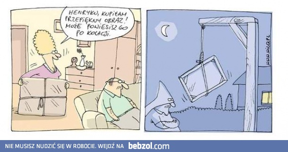 Henryk powiesił obraz