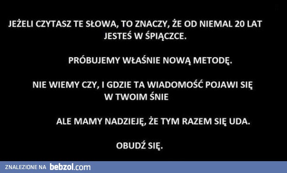 Jeśli czytasz te słowa...