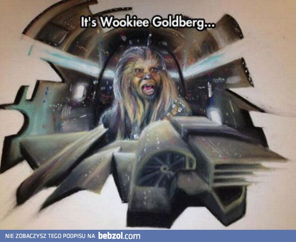 Wookie Goldberg