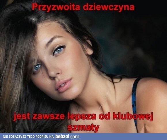 Przyzwoita dziewczyna jest najlepsza!