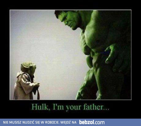 I'm your father...
