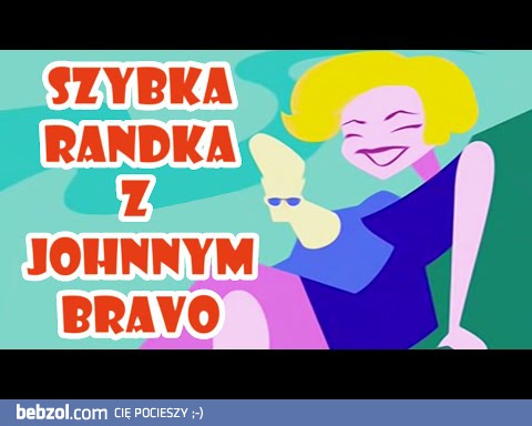 Randka z Johnnym Bravo