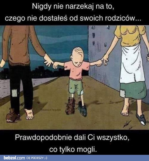 Nie narzekaj na rodziców