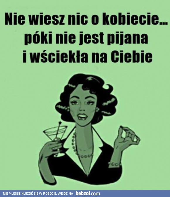 Nie wiesz nic o kobiecie