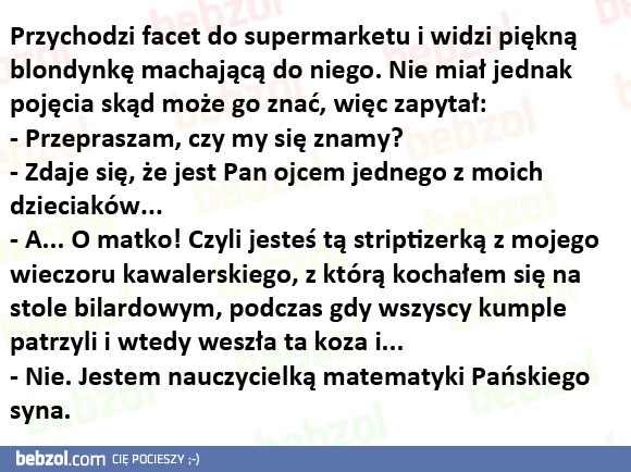 Przychodzi facet do supermarketu