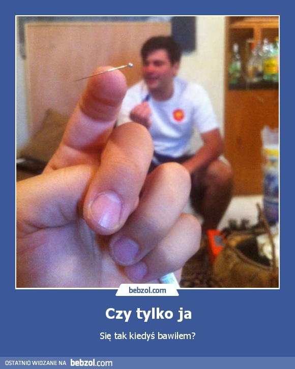 Czy tylko ja