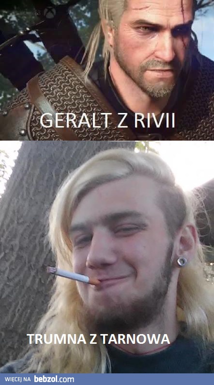 Geralt...