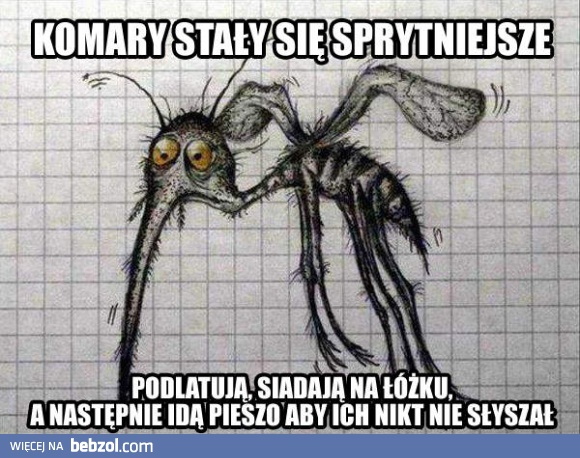 Komary stały się sprytniejsze