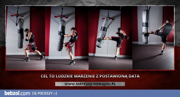 Motywator realnego fightera, co wrogów poniewiera