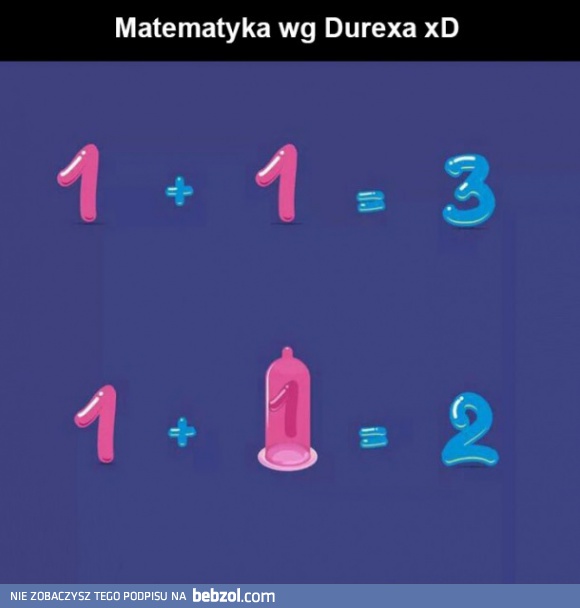 Matematyka wg Durexa