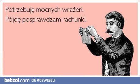 Potrzebujesz mocnych wrażeń?