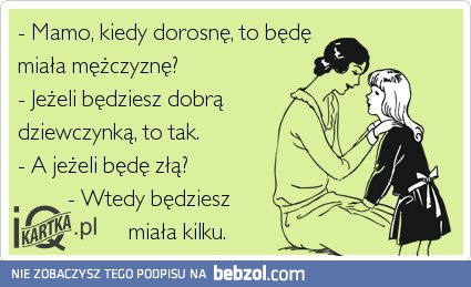 Co będzie kiedy dorosnę?