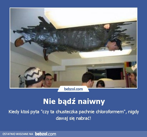 Nie bądź naiwny