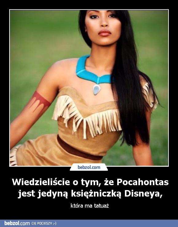 Wiedzieliście o tym, że Pocahontas jest jedyną księżniczką Disneya,