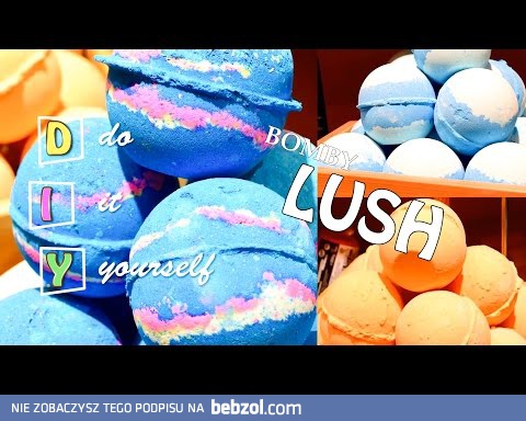 DIY: Bomby do kapieli LUSH  