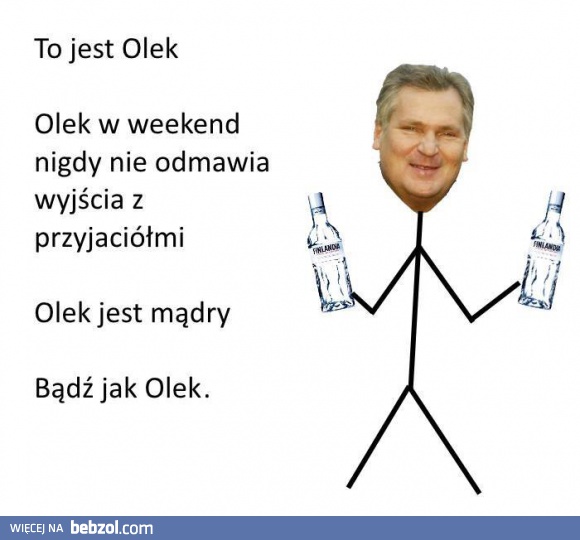 Bądź jak Olek