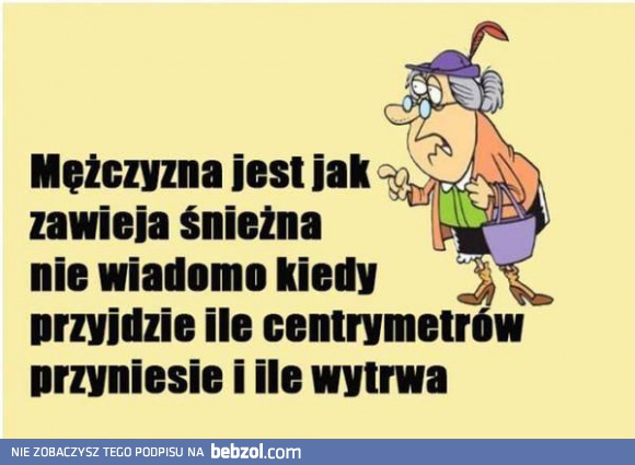 Mężczyzna jest jak zawieja śnieżna