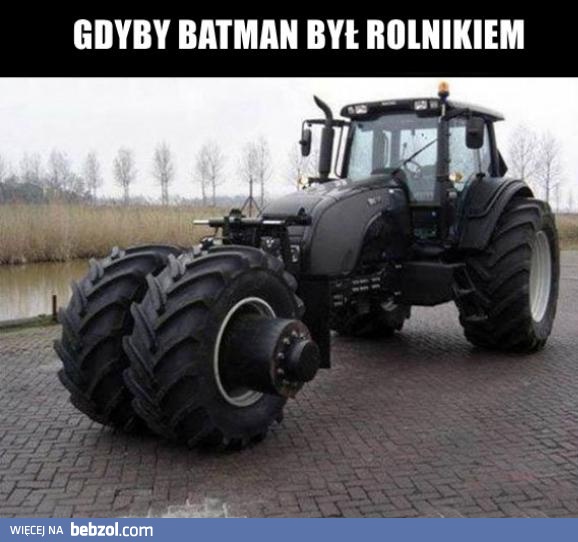 Gdyby Batman był rolnikiem