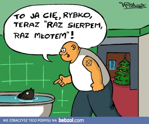 Raz sierpem, raz młotem