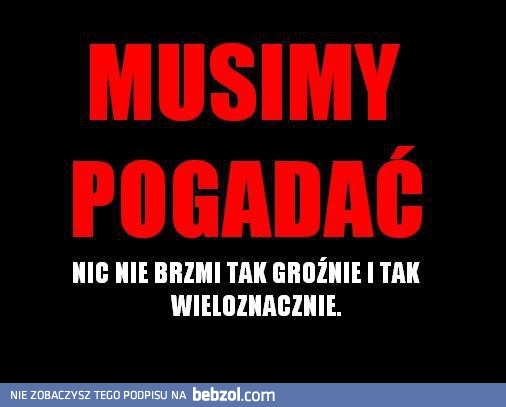 Musimy pogadać