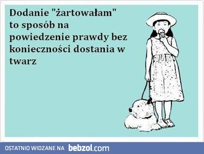 Żartowałam