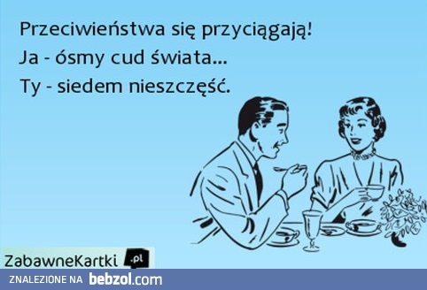 Przeciwieństwa się przyciągają