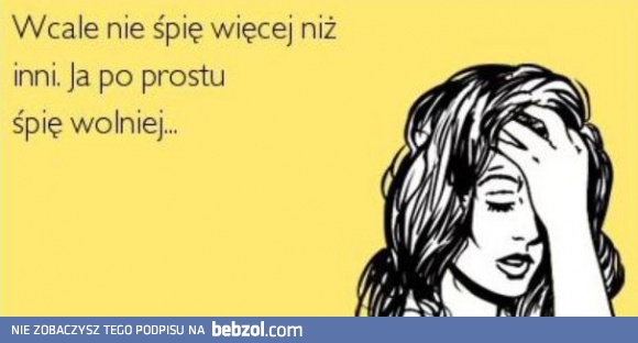 Nie śpię więcej