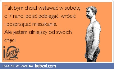 Silniejszy od własnych chęci