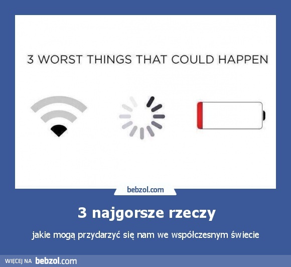 3 najgorsze rzeczy