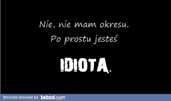 Że niby o mnie chodzi?