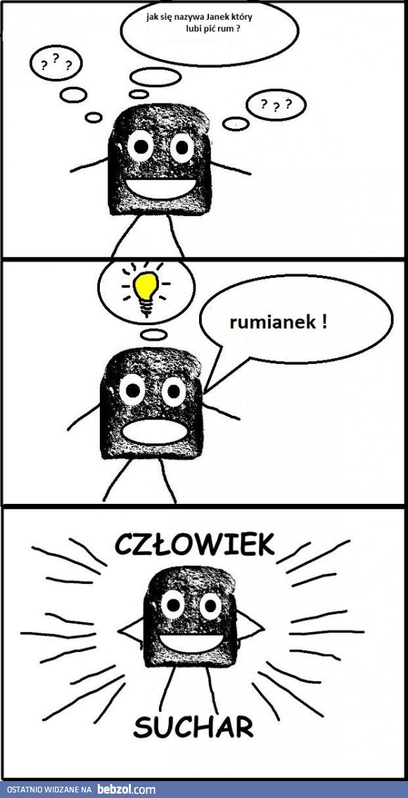 Człowiek Suchar: Janek