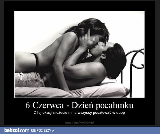 Nie zapomnijcie mnie pocałować 