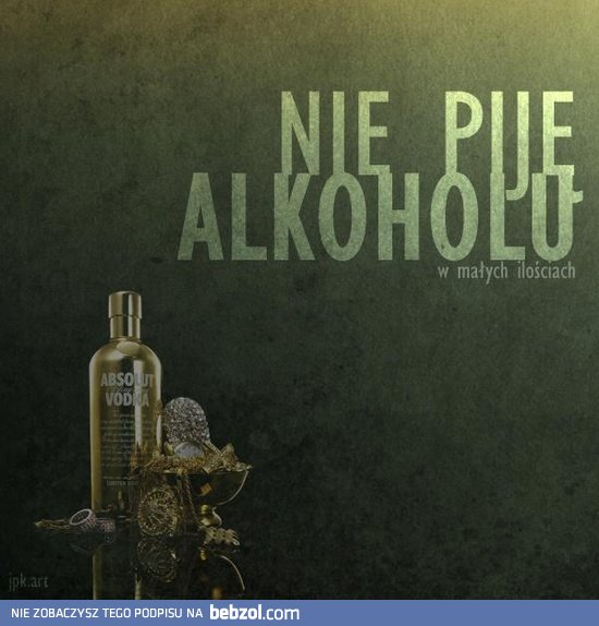 Nie piję alkoholu