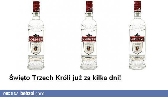 Święto 3 króli każdego dnia? 
