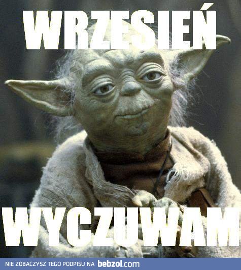 Wrzesień, młody Padawanie