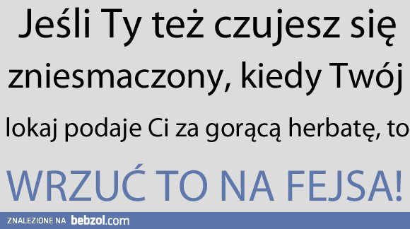 Jeśli Ty też się czujesz zniesmaczony...