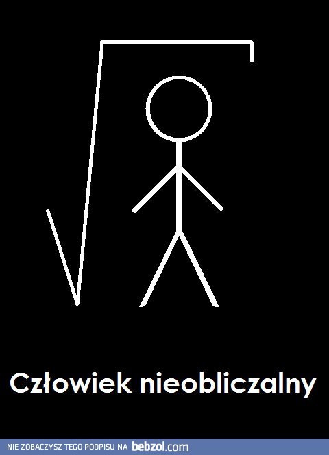 Jestem nieobliczalnym człowiekiem