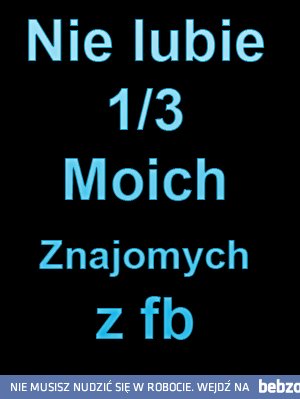 Nie lubię...