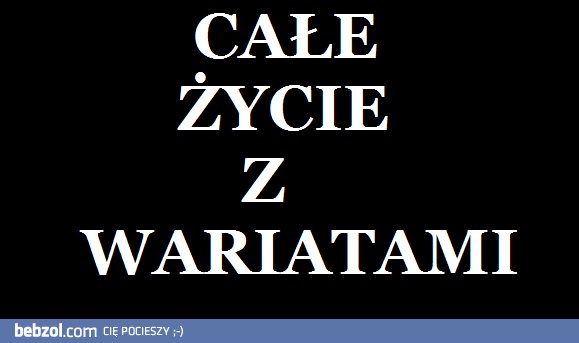 Całe życie z...