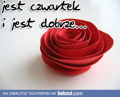 Jest czwartek...