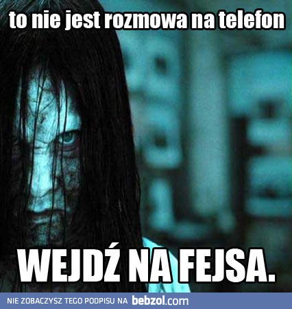 To nie jest rozmowa na telefon