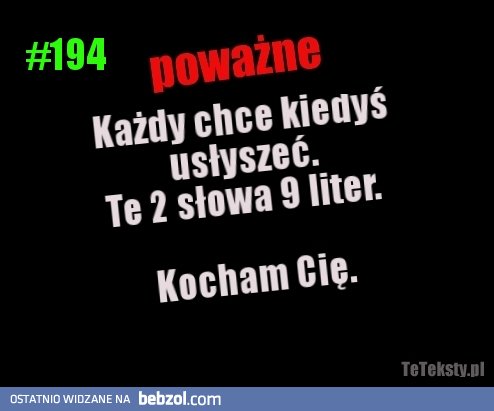 Każdy chce usłyszeć..