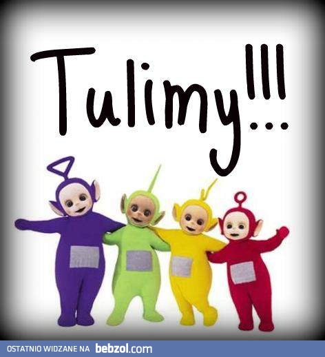 Tulimy!