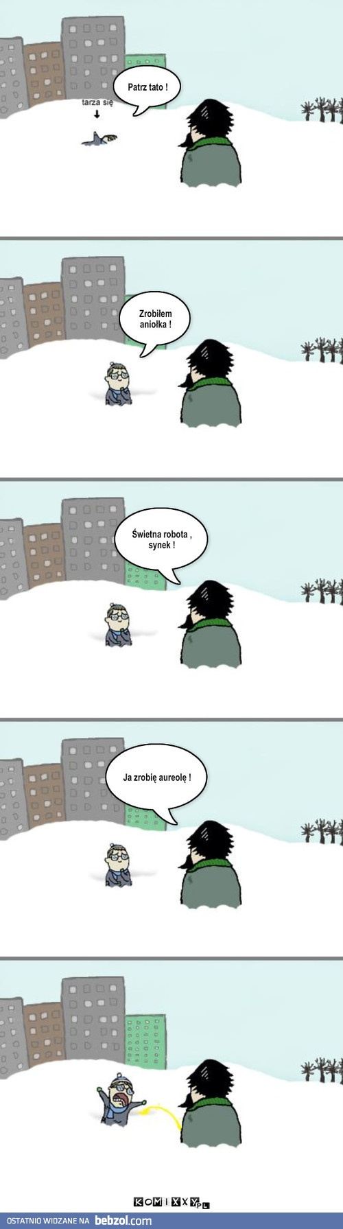 Świetna robota synu