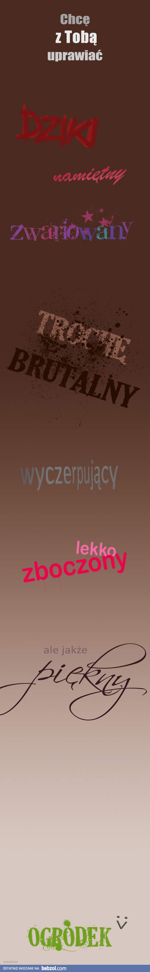 Chcę uprawiać z tobą...